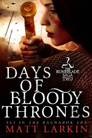 [Runeblade Saga 02] • Days of Bloody Thrones